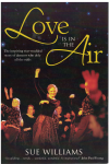 Love Is In The Air by Sue Williams The Merry Makers ISBN 9780733325564 used book for sale in Australian second hand music shop