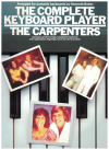 The Carpenters: The Complete Keyboard Player songbook