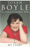 The Woman I Was Born To Be My Story by Susan Boyle