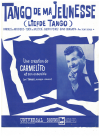 Tango de ma Jeunesse (tango) (c.1962) used sheet music