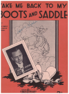 Take Me Back To My Boots And Saddle (1935) sheet music