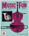 Music Fun: Music Theory And Appreciation Book 1