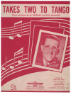 Takes Two To Tango used sheet music