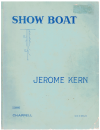 Show Boat Vocal Score by Oscar Hammerstein II Jerome Kern used vocal score for sale in Australian second hand music shop