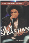 Guy Sebastian Angels Brought Me Here by L B Bermingham