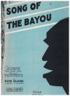 Song Of The Bayou (1929) sheet music