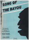 Song Of The Bayou 1929 used sheet music