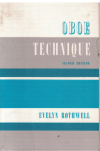 Oboe Technique by Evelyn Rothwell 2nd Edition (1974) ISBN 0193186020 used second hand book for sale in Australian second hand music shop