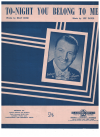 To-Night You Belong To Me used sheet music