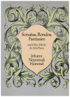 Johann Nepomuk Hummel Sonatas Rondos Fantasies And Other Works For Solo Piano