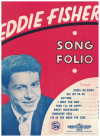 Eddie Fisher Song Folio piano songbook Cindy Oh Cindy Oh! My Pa-Pa (O Mein Papa) (from Swiss musical comedy 
'Fireworks') Any Time I Need You Now (I Wanna Go Where You Go Do What You Do) Then I'll Be Happy Sweet Heartaches Dungaree Doll I'm in The Mood for Love used piano song book for sale in Australian second hand music shop