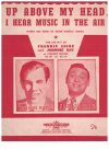 Up Above My Head I Hear Music In The Air 1957 sheet music