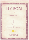 In A Boat by Frank Hutchens sheet music