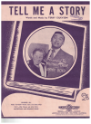 Tell Me A Story used sheet music