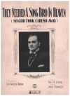 They Needed A Song Bird In Heaven (So God Took Caruso Away) 1921 sheet music