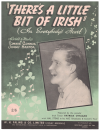There's A Little Bit Of Irish (In Everybody's Heart) used sheet music