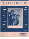 There's Only One Of You used sheet music