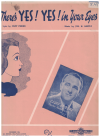 There's Yes! Yes! In Your Eyes sheet music