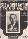 There's A Green Pasture In The Blue Heaven (1939) sheet music