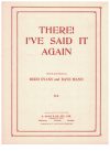 There! I've Said It Again sheet music