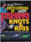 Geoff Wilson's Encyclopedia Of Fishing Knots And Rigs