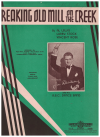 The Creaking Old Mill On The Creek (1939) sheet music