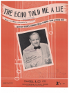 The Echo Told Me A Lie sheet music