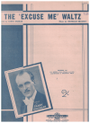 The 'Excuse Me' Waltz sheet music