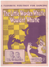 The Little Wooden Whistle Wouldn't Whistle (1923) sheet music