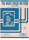 The Night Holds No Fear (For The Lover) used sheet music