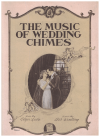 The Music Of Wedding Chimes 1919 sheet music