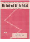 The Prettiest Girl In School used sheet music