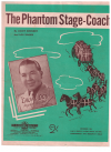 The Phantom Stage-Coach used sheet music