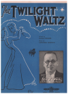 The Twilight Waltz sheet music