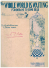 The Whole World Is Waiting For Dreams To Come True (1927) sheet music