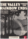 The Valley Where The Rainbow Ends (Sally) (1927) sheet music