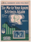 Tie Me To Your Apron Strings Again (1925) sheet music