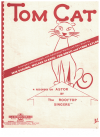 Tom Cat (1963) arranged and adapted with additional words and new music by Erik Darling Willard Svanoe Tom Geraci Lynne Taylor The Rooftop Singers 
used original piano sheet music score for sale in Australian second hand music shop
