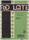 Too Late (1931) sheet music