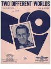 Two Different Worlds used sheet music