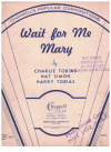 Wait For Me Mary sheet music