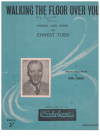 Walking The Floor Over You sheet music