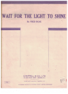 Wait For The Light To Shine sheet music
