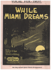 While Miami Dreams (1921) sheet music