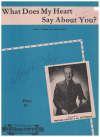 What Does My Heart Say About You? (1945) song by Jack Davey Australian songwriter 
used original piano sheet music score for sale in Australian second hand music shop