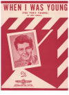 When I Was Young (Yes Very Young) used sheet music