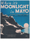 When It's Moonlight In Mayo sheet music