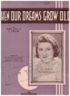 When Our Dreams Grow Old sheet music