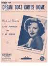 When My Dream Boat Comes Home 1953 used sheet music