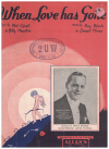 When Love Has Gone (1935) sheet music